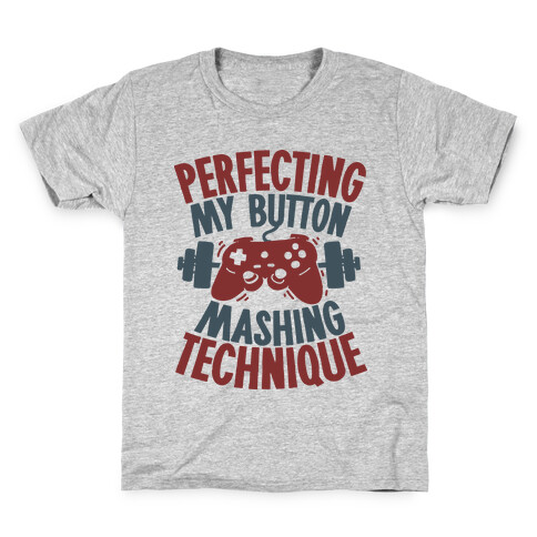 Perfecting My Button Mashing Technique Kids T-Shirt