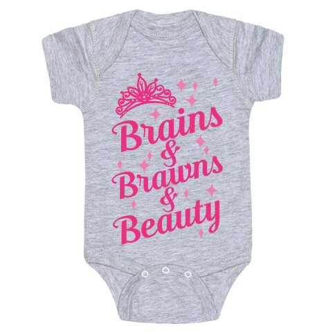 Brains & Brawns & Beauty Baby One-Piece