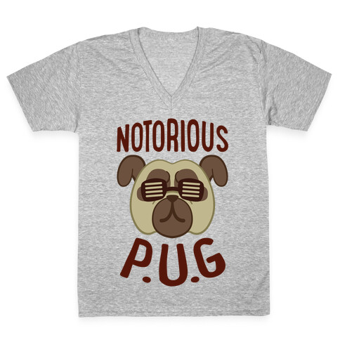 Notorious P.U.G. V-Neck Tee Shirt