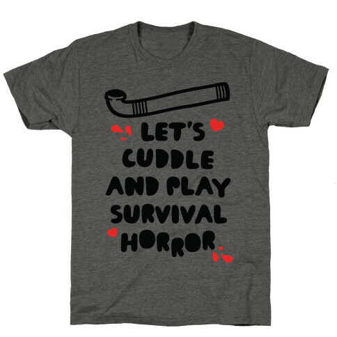 Let's Cuddle and Play Survival Horror T-Shirt