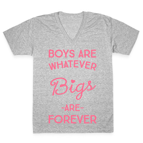 Boys Are Whatever Bigs Are Forever V-Neck Tee Shirt