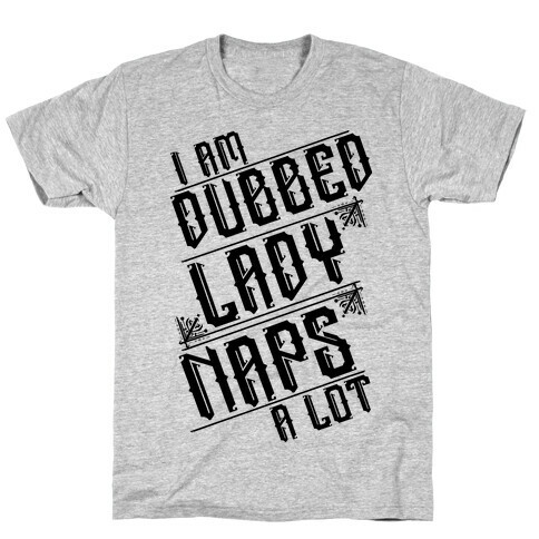 Lady Naps A Lot T-Shirt