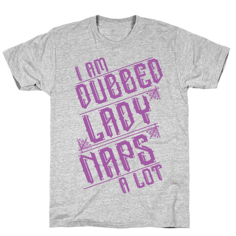 Lady Naps A Lot T-Shirt