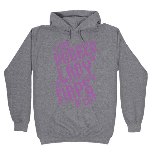 Lady Naps A Lot Hooded Sweatshirt