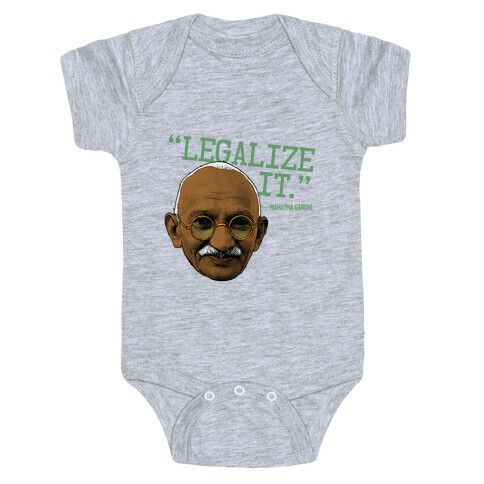 Gandhi Says Legalize It Baby One-Piece