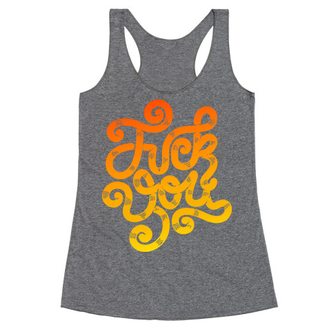 F*** You! Racerback Tank Top