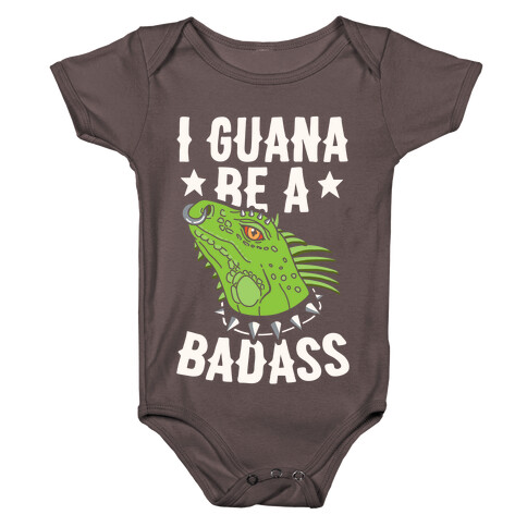 Iguana Be A Badass Baby One-Piece