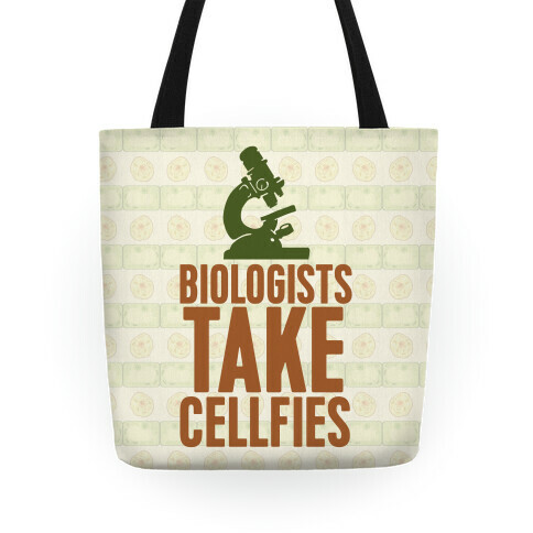 Biologists Take Cellfies Tote