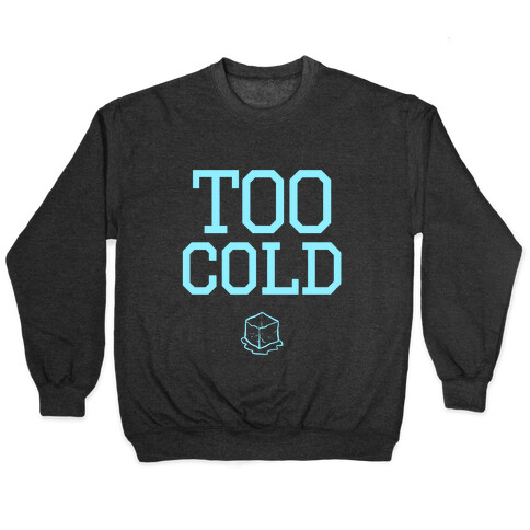 Too Cold Tank Pullover