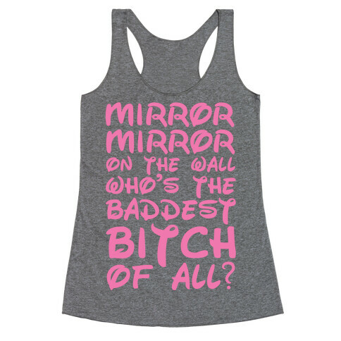 Mirror Mirror On the Wall Racerback Tank Top