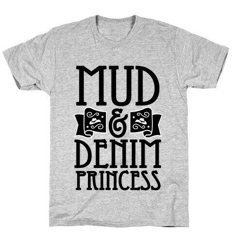 Mud & Denim Princess T-Shirt