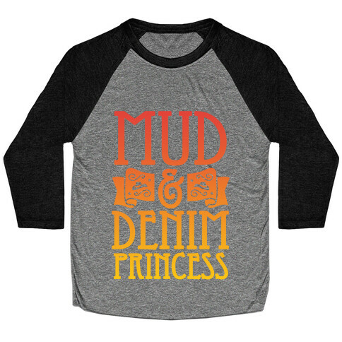 Mud & Denim Princess Baseball Tee