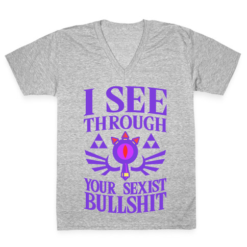 I See Through Your Sexist Bullshit V-Neck Tee Shirt