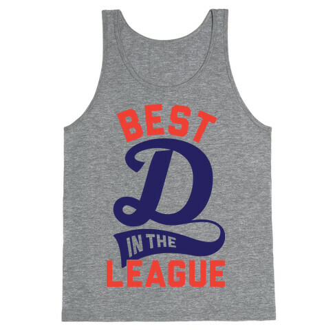 Best D In The League Tank Top
