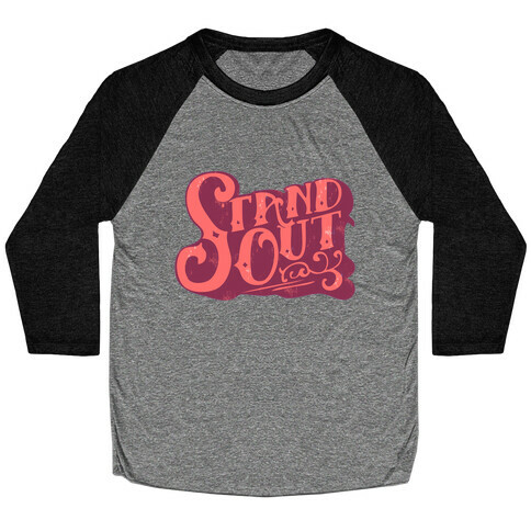 Stand Out Baseball Tee