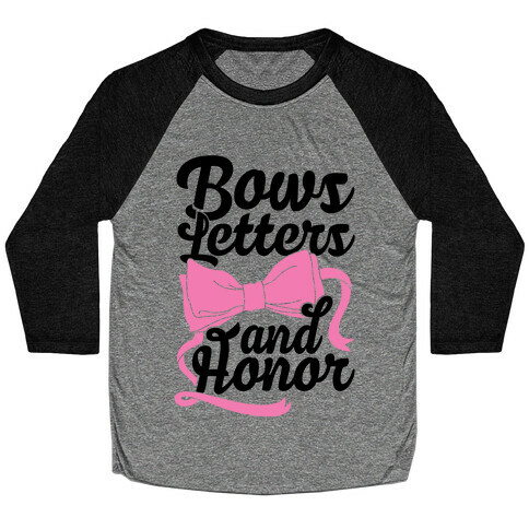 Bows, Letters and Honor Baseball Tee