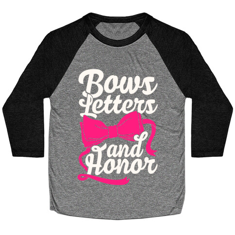 Bows, Letters and Honor Baseball Tee