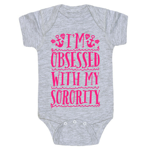 Sorority Obsessed Baby One-Piece
