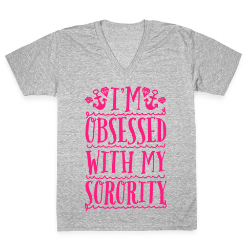 Sorority Obsessed V-Neck Tee Shirt
