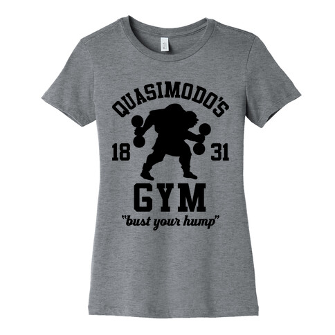 Quasimodo's Gym Womens T-Shirt