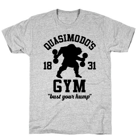 Quasimodo's Gym T-Shirt