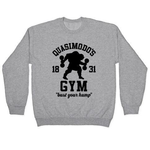 Quasimodo's Gym Pullover