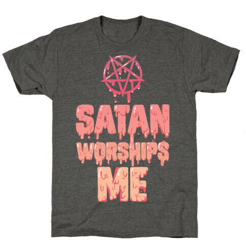 Satan Worships Me T-Shirt