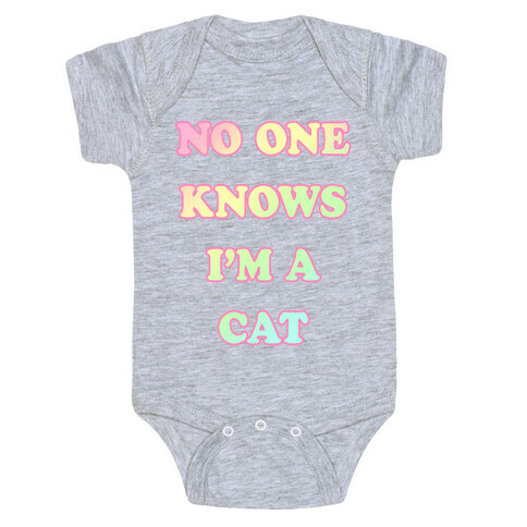 No One Knows I'm A Cat Baby One-Piece