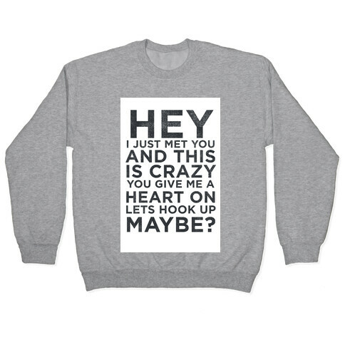 Heart On (Call me Maybe) Pullover