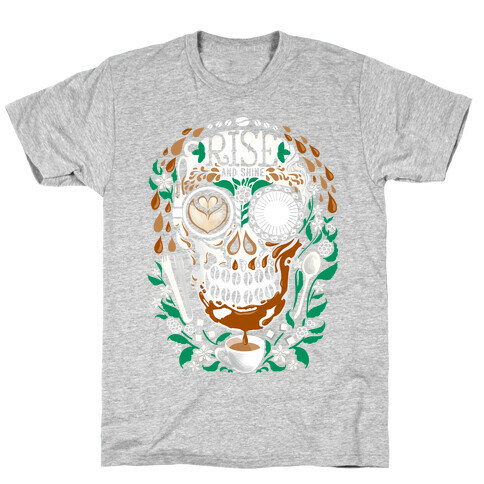 Rise and Shine Coffee Skull T-Shirt