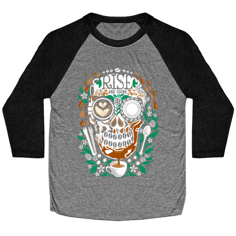 Rise and Shine Coffee Skull Baseball Tee