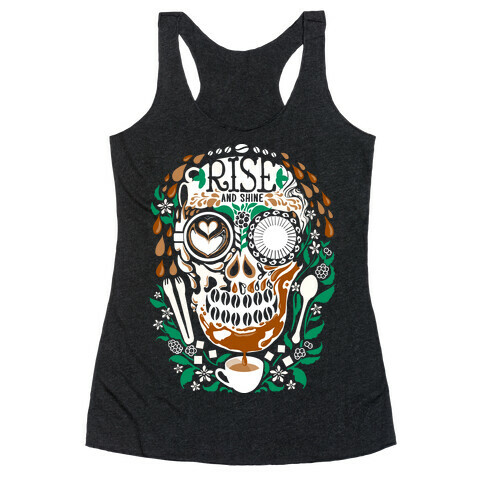 Rise and Shine Coffee Skull Racerback Tank Top