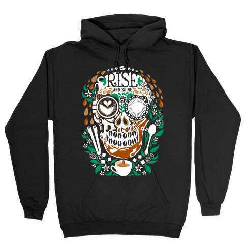 Rise and Shine Coffee Skull Hooded Sweatshirt