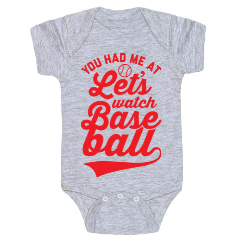 You Had Me At Let's Watch Baseball Baby One-Piece