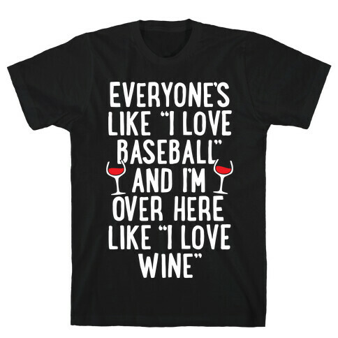 Baseball And Wine T-Shirt