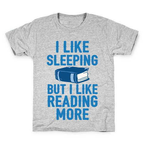 I Like Sleeping But I Like Reading More Kids T-Shirt