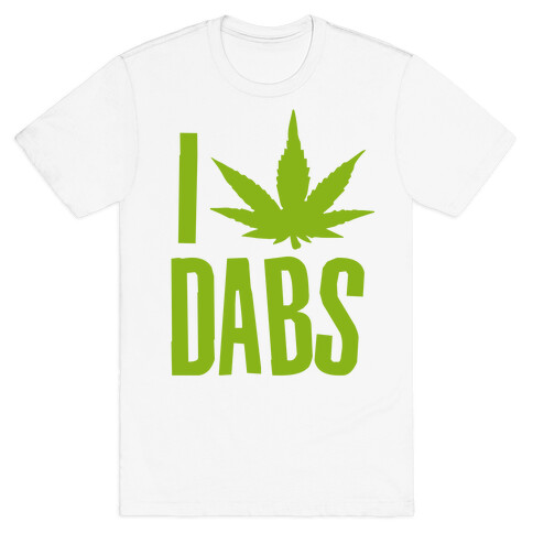 I Love Dabs T-Shirt