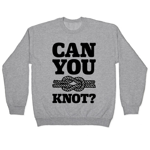 Can You Knot? Pullover