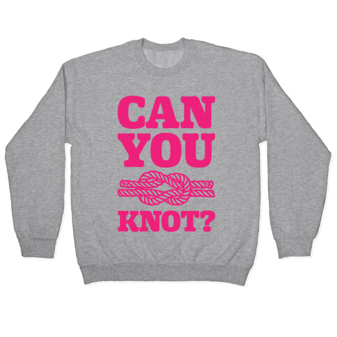 Can You Knot? Pullover