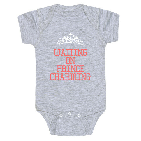 Waiting on Prince Charming Baby One-Piece