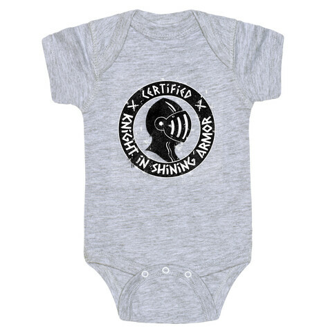 Certified Knight in Shining Armor Baby One-Piece