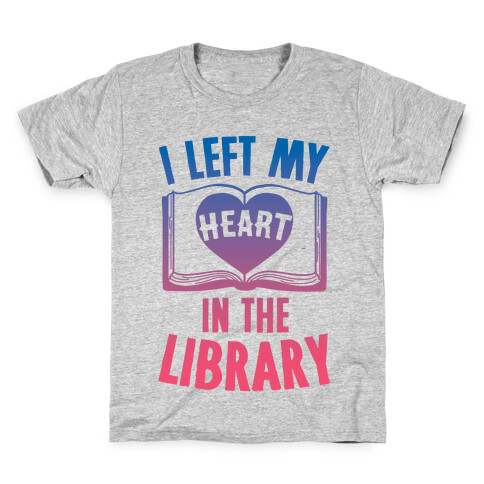 I Left My Heart In The Library Kids T-Shirt
