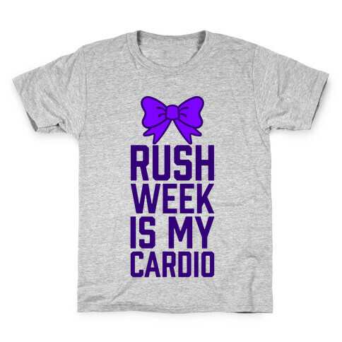 Rush Week Is My Cardio (Big) Kids T-Shirt