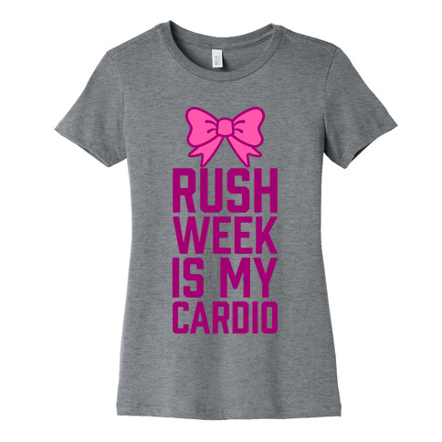 Rush Week Is My Cardio (Little) Womens T-Shirt