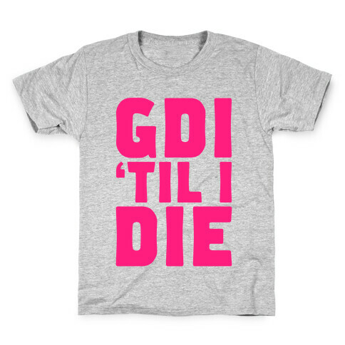 GDI 'Till I Die Kids T-Shirt