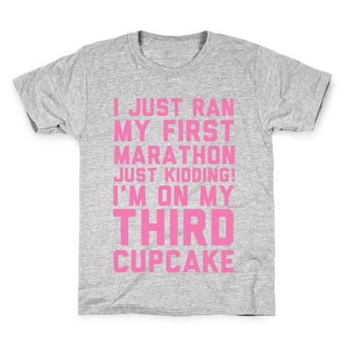 Just Kidding I'm On My Third Cupcake Kids T-Shirt