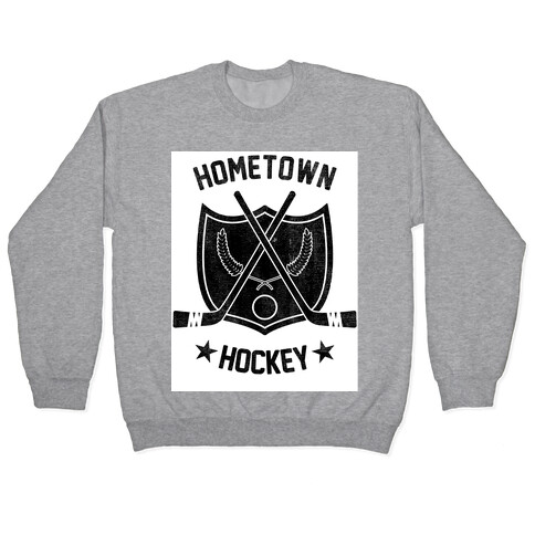 Home Town Hockey Pullover