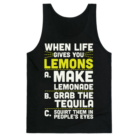 When Life Gives You Lemons Tank Top