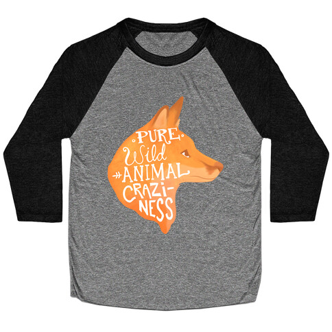 Pure Wild Animal Craziness Baseball Tee