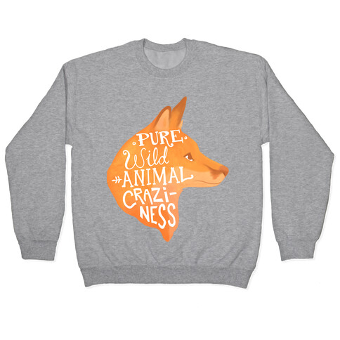 Pure Wild Animal Craziness Pullover